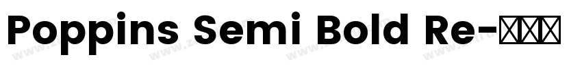 Poppins Semi Bold Re字体转换